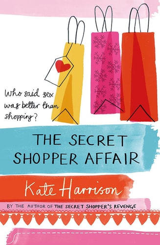 The Secret Shopper Affair by Kate Harrison
