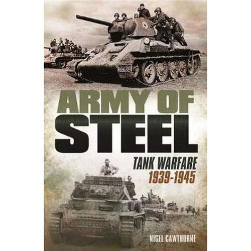 Army of Steel by Nigel Cawthorne (author)