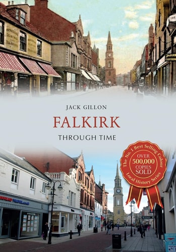 Falkirk Through Time by Jack Gillon