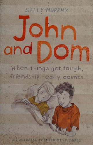 John and Dom by Sally Murphy