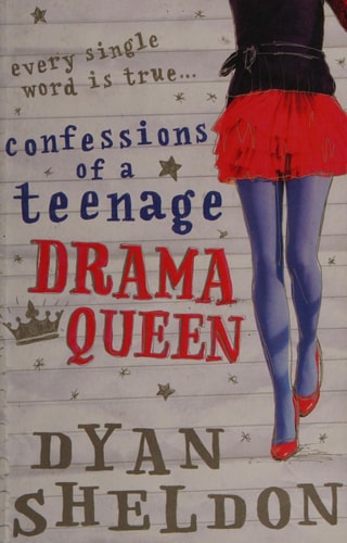 Confessions of a Teenage Drama Queen by Dyan Sheldon