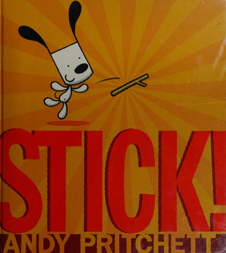 Stick! by Andy Pritchett