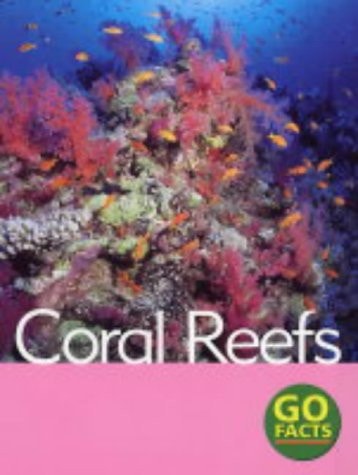 Coral Reefs by Katy Pike, Maureen Okeefe, Garda Turner