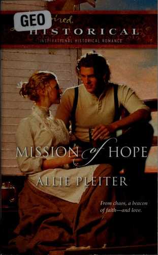 Mission of Hope by Allie Pleiter
