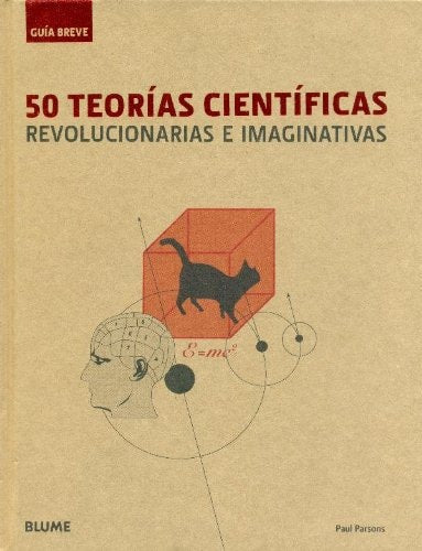 50 teorías científicas (Guía Breve) (Spanish Edition) by Paul Parsons