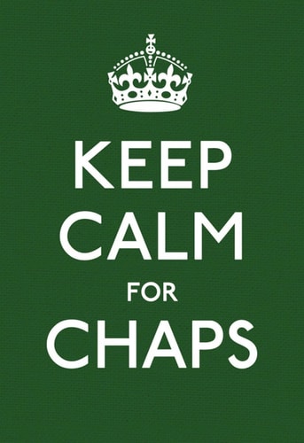 Keep Calm for Chaps (Keep Calm and Carry On) by Ebury Press