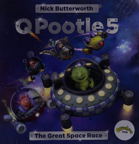 Q Pootle 5: The Great Space Race by Butterworth,Nick