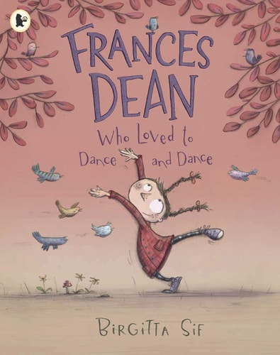 Frances Dean who Loved to Dance and Dance by Birgitta Sif