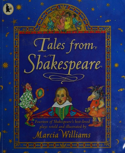 Tales From Shakespeare by Marcia Williams