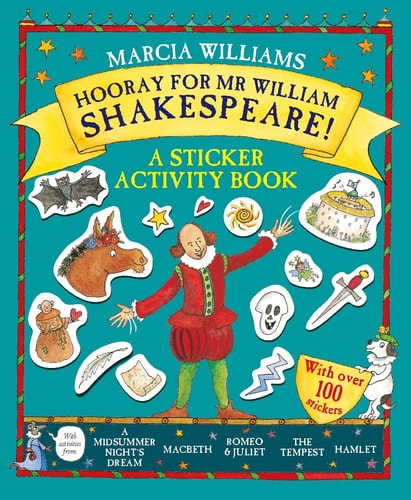 Hooray for Mr William Shakespeare Activity Book by Marcia Williams