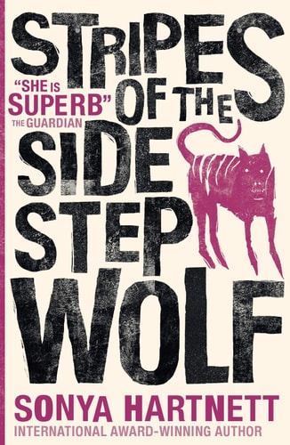 Stripes of the Sidestep Wolf by Sonya Hartnett