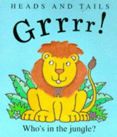 Grrrr! Who's in the Jungle? by Richard Powell