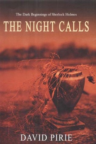 Murder Rooms: The Night Calls by David Pirie