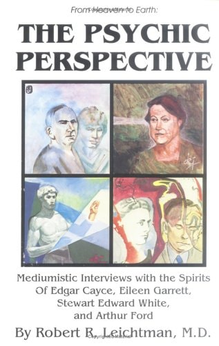 The Psychic Perspective by Robert R. Leichtman