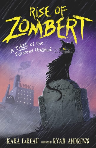 Rise of Zombert by Kara LaReau