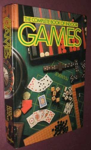 Complete Book of Indoor Games by Peter Arnold