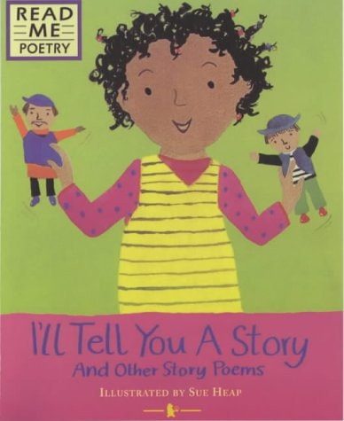 I'll Tell You a Story And Other Story Poems by Sue Ellis