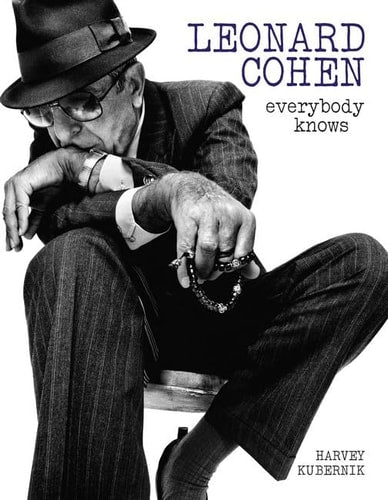 Leonard Cohen Everybody Knows by Harvey Kubernik