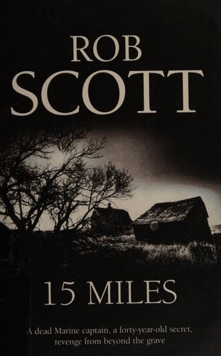 15 Miles by Robert Scott