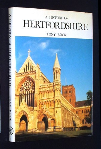 A History of Hertfordshire by Tony Rook