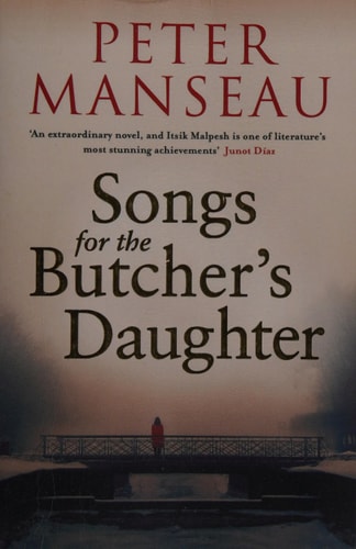 Songs for the Butcher's Daughter by Peter Manseau