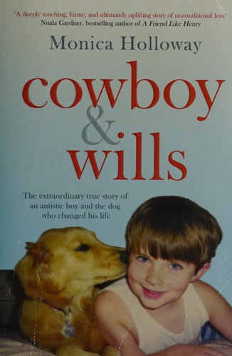 Cowboy & Wills by MONICA HOLLOWAY