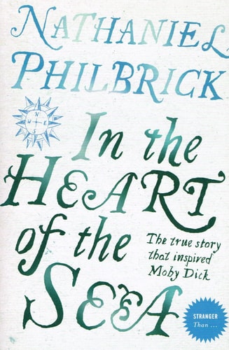 Xstranger Than in the Heart of by Nathaniel Philbrick