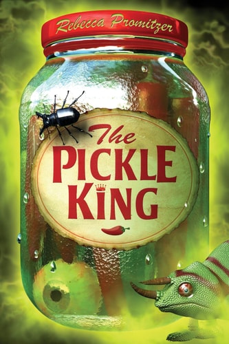 The Pickle King by Promitzer, Rebecca (2009) Paperback by Rebecca Promitzer