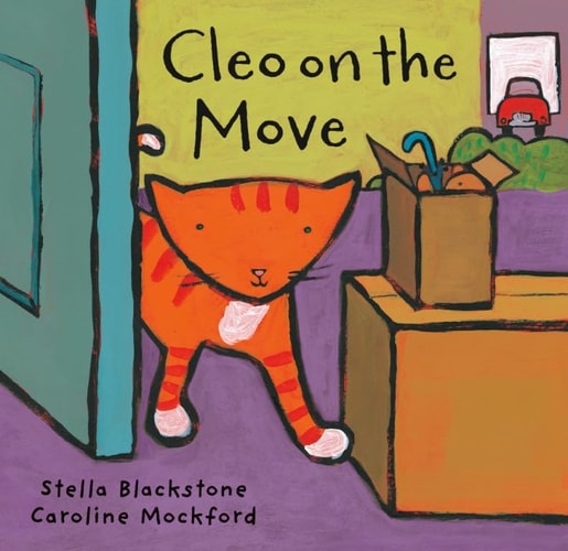 Cleo on the Move (Cleo the Cat) by Stella Blackstone