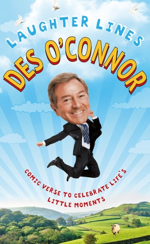 Laughter Lines: Comic Verse to Celebrate Life's Little Moments' by Des O'Connor
