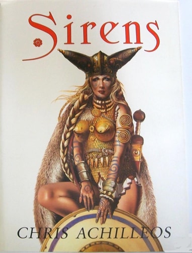 Sirens The Second Book of Illustrations by Chris Achilleos, Nigel Suckling