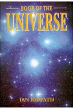 Book of the Universe by Ridpath,Ian