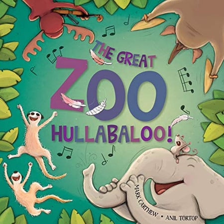 The great zoo hullabaloo! by Carthew, Mark