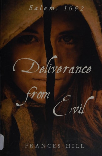 Deliverance from Evil by Frances Hill