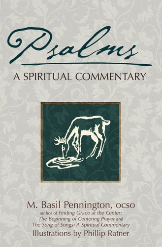 Psalms: A Spiritual Commentary (SkyLight Illuminations) by M. Basil Pennington OCSO
