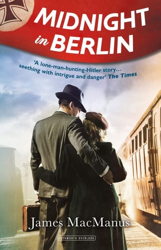 Midnight in Berlin by James MacManus
