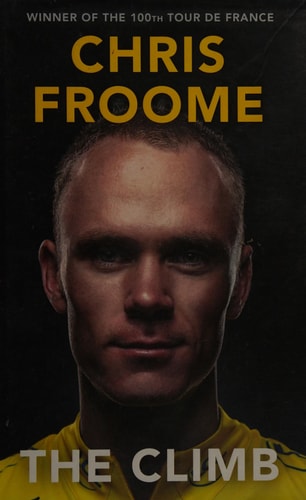 The Climb by Chris Froome, David Walsh