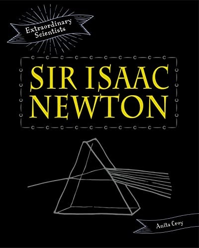 Sir Isaac Newton by Anita Croy