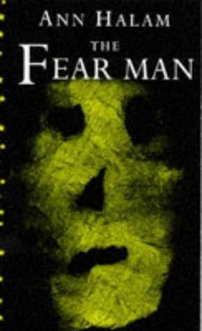 Fear Man (Dolphin Books) by Ann Halam