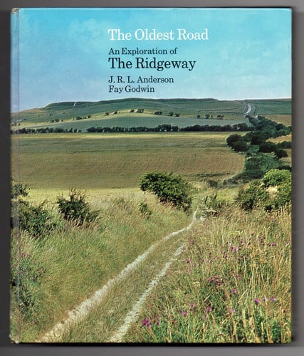 The oldest road: an exploration of the Ridgeway by Anderson, J. R. L.