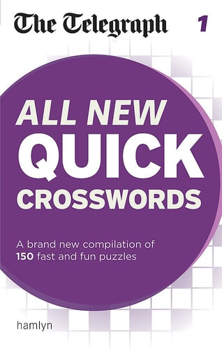 The Telegraph: All New Quick Crosswords1 (Telegraph Puzzle Books) by The Telegraph