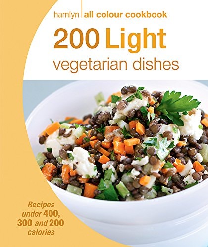 200 Light Vegetarian Dishes: Hamlyn All Colour Cookbook (Hamlyn All Colour Cookery) by Angela Dowden, Hamlyn Cookery Club Staff