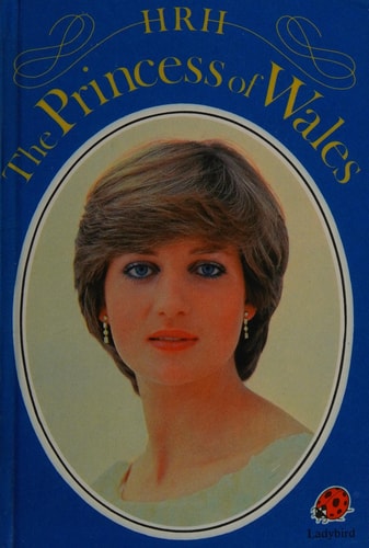 HRH the Princess of Wales by Brenda Ralph Lewis