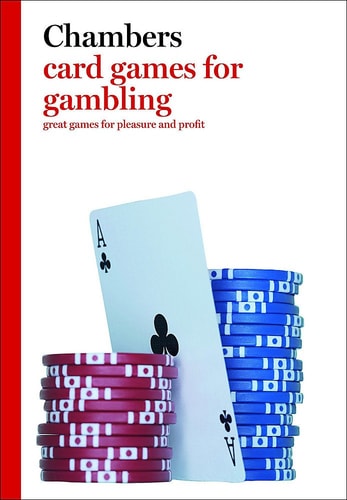 Chambers Card Games for Gambling by Peter Arnold