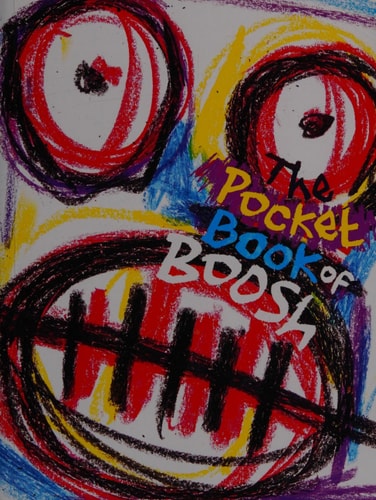 The Pocket Book of Boosh by Julian Barratt, Noel Fielding