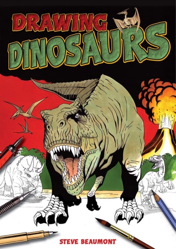 Drawing Dinosaurs by Steve Beaumont