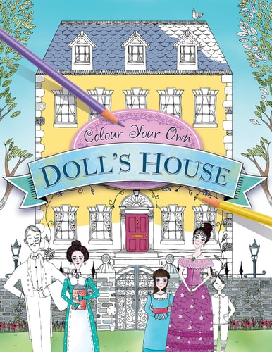 COLOUR YOUR OWN DOLL'S HOUSE by Jim Pipe