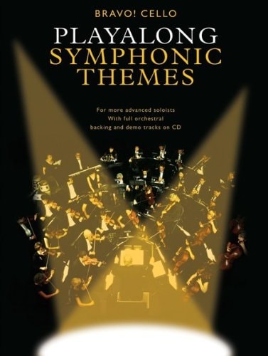 Bravo!: Playalong Symphonic Themes (Cello) by DIVERS AUTEURS