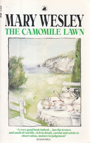 The Camomile Lawn by MARY WESLEY