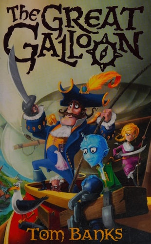 The Great Galloon by Tom Banks